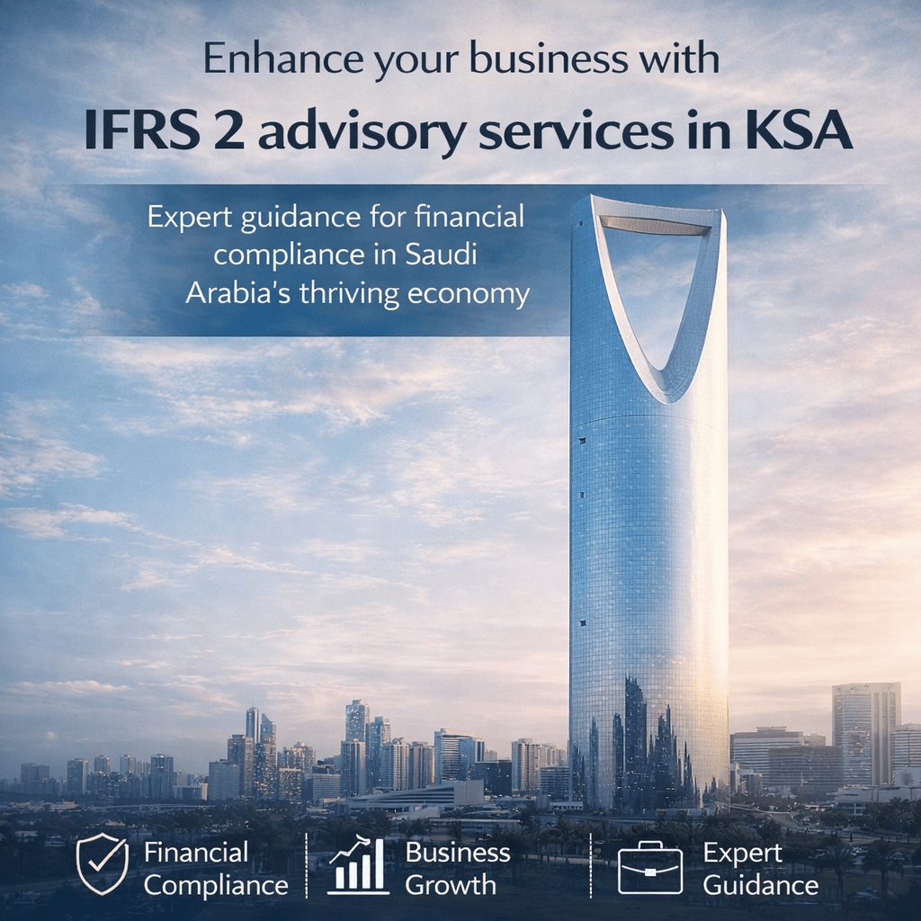 IFRS 2 Advisory Services KSA | Iconic Modern Skyscraper in Saudi Arabia